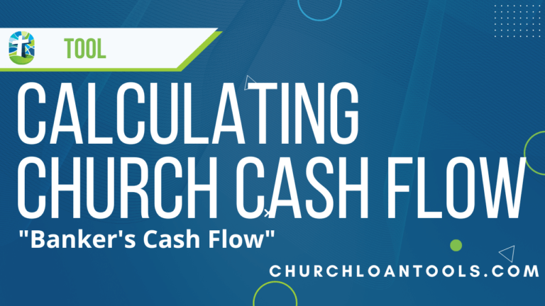 Tool - Calculating Church Cash Flow